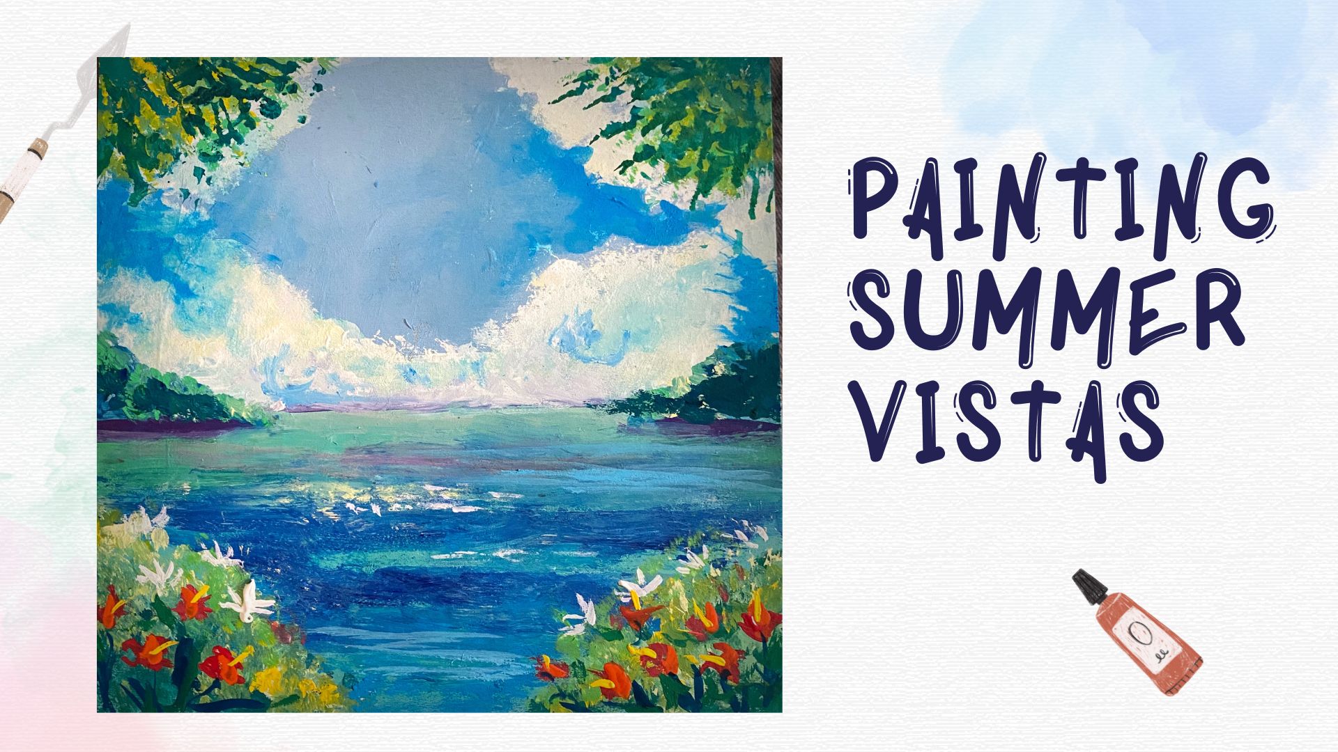 Painting Summer Vistas